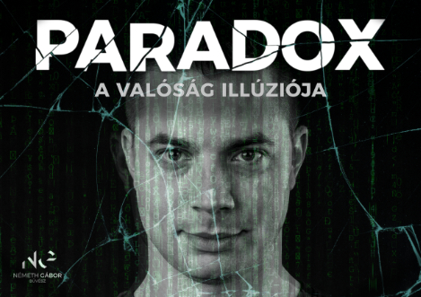 Paradox  - A valóság illúziója
